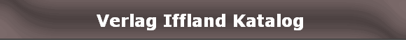 Verlag Iffland Katalog 